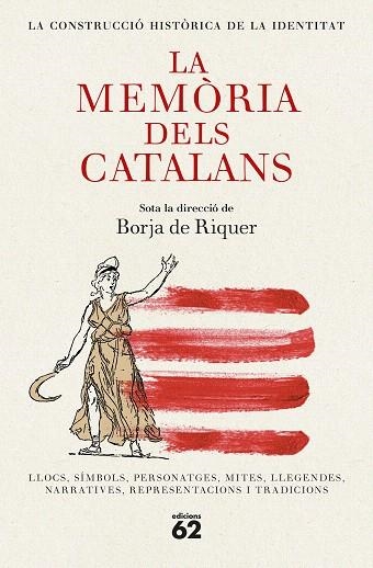 MEMÒRIA DELS CATALANS, LA | 9788429782455 | DE RIQUER, BORJA | Llibreria Drac - Librería de Olot | Comprar libros en catalán y castellano online