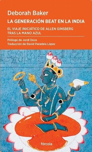 GENERACIÓN BEAT EN LA INDIA, LA | 9788419969279 | BAKER, DEBORAH | Llibreria Drac - Librería de Olot | Comprar libros en catalán y castellano online