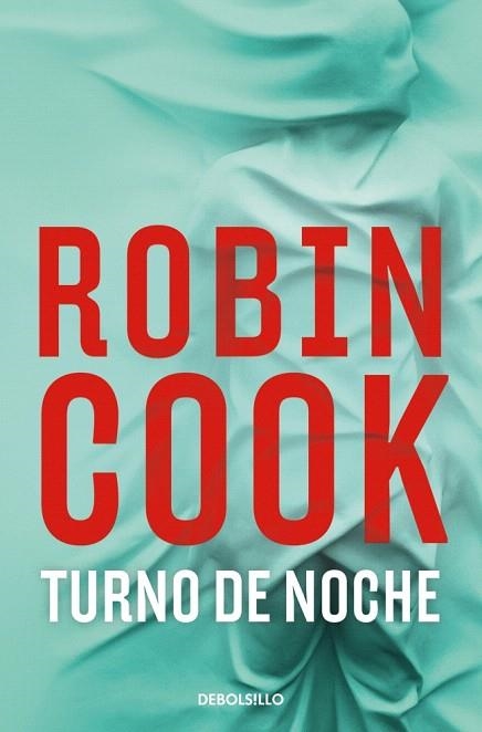 TURNO DE NOCHE (JACK STAPLETON Y LAURIE MONTGOMERY 13) | 9788466379311 | COOK, ROBIN | Llibreria Drac - Llibreria d'Olot | Comprar llibres en català i castellà online