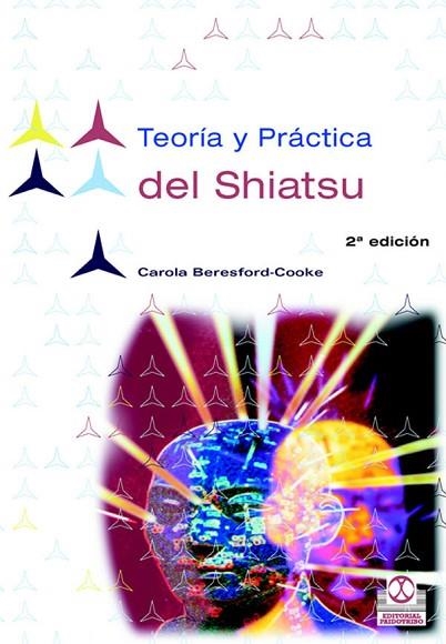 TEORIA Y PRACTICA DEL SHIATSU | 9788480195287 | BERESFORD, CAROLA | Llibreria Drac - Llibreria d'Olot | Comprar llibres en català i castellà online