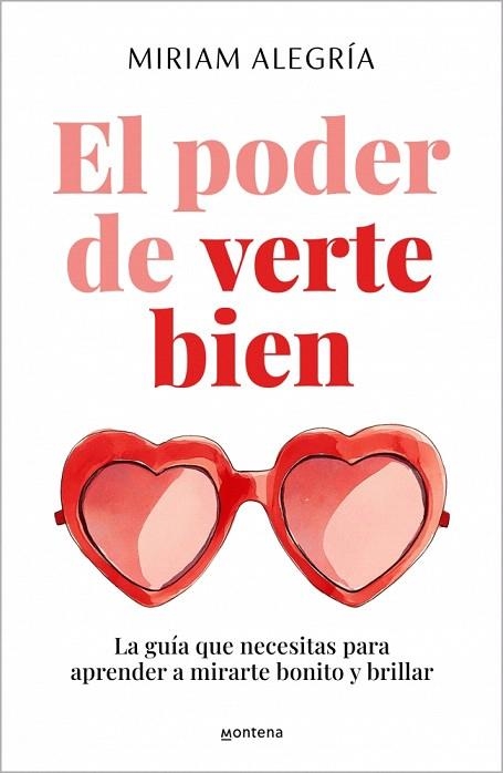 PODER DE VERTE BIEN, EL | 9788410396203 | ALEGRÍA, MIRIAM | Llibreria Drac - Llibreria d'Olot | Comprar llibres en català i castellà online