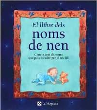 LLIBRE DELS NOMS DE NEN | 9788482642963 | GOMEZ, PEDRO | Llibreria Drac - Llibreria d'Olot | Comprar llibres en català i castellà online