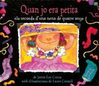 QUAN JO ERA PETITA | 9788495040954 | LEE CURTIS, JAMIE | Llibreria Drac - Llibreria d'Olot | Comprar llibres en català i castellà online