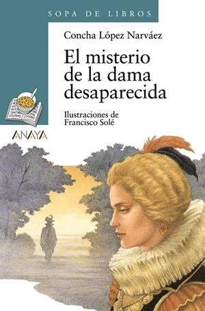 MISTERIO DE LA DAMA DESAPARECIDA, EL | 9788466702898 | LOPEZ, CONCHA | Llibreria Drac - Librería de Olot | Comprar libros en catalán y castellano online