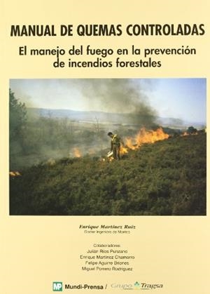 MANUAL DE QUEMAS CONTROLADAS | 9788471149428 | MARTINEZ RUIZ, ENRIQUE | Llibreria Drac - Llibreria d'Olot | Comprar llibres en català i castellà online