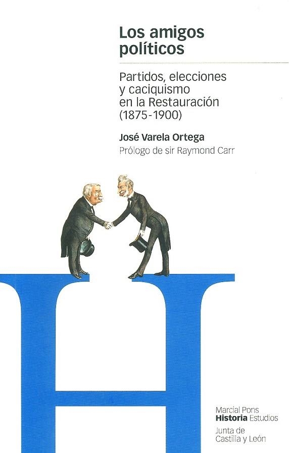 AMIGOS POLITICOS, LOS | 9788495379139 | VARELA ORTEGA, JOSE | Llibreria Drac - Llibreria d'Olot | Comprar llibres en català i castellà online