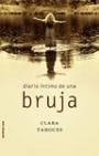 DIARIO INTIMO DE UNA BRUJA | 9788427026971 | TAHOCES, CLARA | Llibreria Drac - Llibreria d'Olot | Comprar llibres en català i castellà online