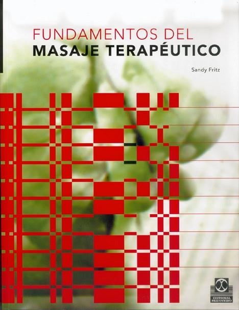 FUNDAMENTOS DEL MASAJE TERAPEUTICO | 9788480195386 | FRITZ, SANDY | Llibreria Drac - Llibreria d'Olot | Comprar llibres en català i castellà online