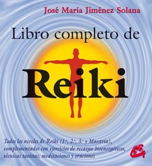 LIBRO COMPLETO DE REIKI | 9788488242969 | JIMENEZ SOLANA, JOSE | Llibreria Drac - Llibreria d'Olot | Comprar llibres en català i castellà online