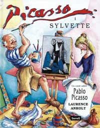 PICASSO I SYLVETTE | 9788484880035 | ANHOLT, LAURENCE | Llibreria Drac - Llibreria d'Olot | Comprar llibres en català i castellà online