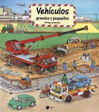 VEHICULOS GRANDES Y PEQUEÑOS | 9788424617516 | METZGER, WOLFGRANG | Llibreria Drac - Llibreria d'Olot | Comprar llibres en català i castellà online