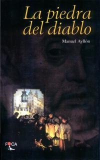 PIEDRA DEL DIABLO, LA | 9788495440211 | AYLLON, MANUEL | Llibreria Drac - Llibreria d'Olot | Comprar llibres en català i castellà online