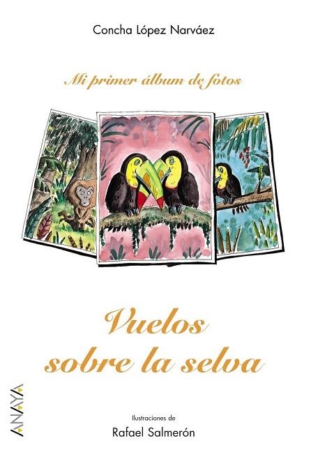 VUELOS SOBRE LA SELVA | 9788466703055 | LOPEZ NARVAEZ, CONCHA | Llibreria Drac - Librería de Olot | Comprar libros en catalán y castellano online