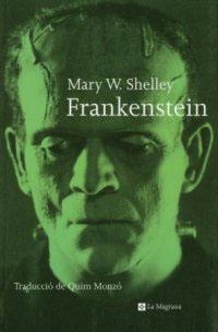 FRANKENSTEIN | 9788482643120 | SHELLEY, MARY W. | Llibreria Drac - Llibreria d'Olot | Comprar llibres en català i castellà online