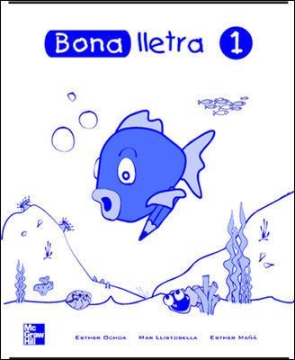 BONA LLETRA 1 | 9788448130466 | OCHOA-LLISTOSELLA-MAÑA | Llibreria Drac - Llibreria d'Olot | Comprar llibres en català i castellà online