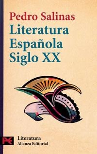 LITERATURA ESPAÑOLA DEL SIGLO XX | 9788420637808 | SALINAS, PEDRO | Llibreria Drac - Llibreria d'Olot | Comprar llibres en català i castellà online