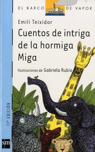 CUENTOS DE INTRIGA DE LA HORMIGA MIGA | 9788434877566 | TEIXIDOR, EMILI | Llibreria Drac - Llibreria d'Olot | Comprar llibres en català i castellà online