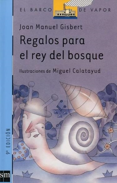 REGALOS PARA EL REY DEL BOSQUE | 9788434877542 | GISBERT, JOAN MANUEL | Llibreria Drac - Llibreria d'Olot | Comprar llibres en català i castellà online