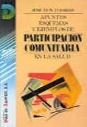 APUNTES, ESQUEMAS Y EJEMPLOS DE PARTICIPACION COMUNITARIA EN | 9788479780067 | TURABIAN FERNANDEZ, JOSE LUIS | Llibreria Drac - Llibreria d'Olot | Comprar llibres en català i castellà online