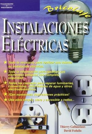 INSTALACIONES ELECTRICAS | 9788428328180 | GALLAUZIAUX, THIERRY - FEDULLO, DAVID | Llibreria Drac - Llibreria d'Olot | Comprar llibres en català i castellà online