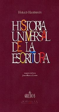 HISTORIA UNIVERSAL DE LA ESCRITURA | 9788424922993 | HAARMANN, HARALD | Llibreria Drac - Llibreria d'Olot | Comprar llibres en català i castellà online