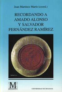 RECORDANDO A AMADO ALONSO Y SALVADOR FERNANDEZ RAMIREZ | 9788433825247 | MARTINEZ MARIN, JUAN | Llibreria Drac - Llibreria d'Olot | Comprar llibres en català i castellà online