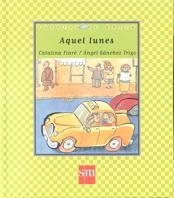 AQUEL LUNES | 9788434867369 | FIARE, CATALINA | Llibreria Drac - Llibreria d'Olot | Comprar llibres en català i castellà online