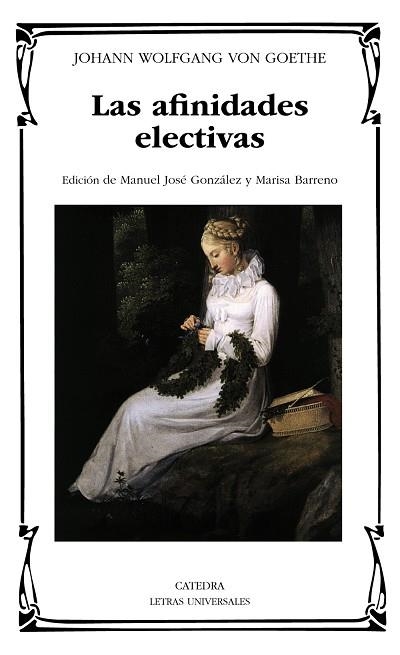 AFINIDADES ELECTIVAS, LAS | 9788437617237 | GOETHE, JOHANN WOLFGANG VON | Llibreria Drac - Llibreria d'Olot | Comprar llibres en català i castellà online