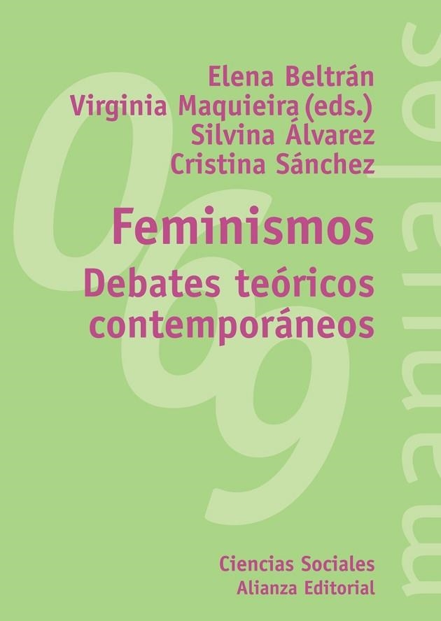 FEMINISMOS.  DEBATES TEORICOS CONTEMPORANEOS | 9788420687063 | BELTRAN; MAQUIEIRA; ALVAREZ; SANCHEZ | Llibreria Drac - Llibreria d'Olot | Comprar llibres en català i castellà online