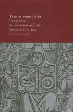 TEXTOS ESENCIALES | 9788478445677 | PARACELSO | Llibreria Drac - Llibreria d'Olot | Comprar llibres en català i castellà online