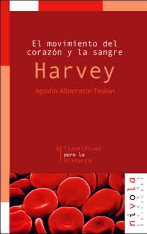 HARVEY, MOVIMIENTO DEL CORAZON Y LA SANGRE | 9788495599148 | ALBARRACIN TEULON, AGUSTIN | Llibreria Drac - Llibreria d'Olot | Comprar llibres en català i castellà online