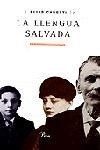 LLENGUA SALVADA, LA  -NOVA EDICIO- | 9788484371083 | CANETTI, ELIAS | Llibreria Drac - Llibreria d'Olot | Comprar llibres en català i castellà online