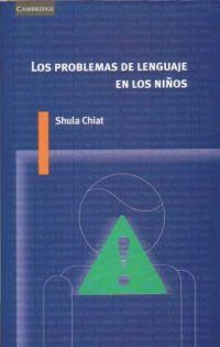 PROBLEMAS DE LENGUAJE EN LOS NIÑOS, LOS | 9788483232507 | CHIAT, SHULA | Llibreria Drac - Llibreria d'Olot | Comprar llibres en català i castellà online