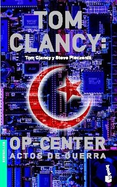 OP-CENTER : ACTOS DE GUERRA | 9788408040781 | CLANCY, TOM | Llibreria Drac - Librería de Olot | Comprar libros en catalán y castellano online