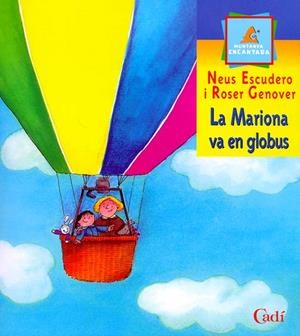 MARIONA VA EN GLOBUS, LA | 9788447411078 | ESCUDERO, NEUS | Llibreria Drac - Llibreria d'Olot | Comprar llibres en català i castellà online