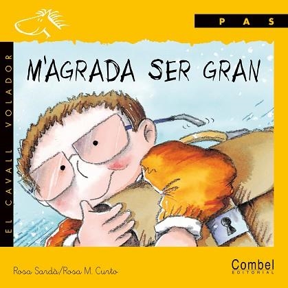 M'AGRADA SER GRAN (LLIGADA) | 9788478645282 | SARDA, ROSA - CURTO, ROSA M. | Llibreria Drac - Librería de Olot | Comprar libros en catalán y castellano online