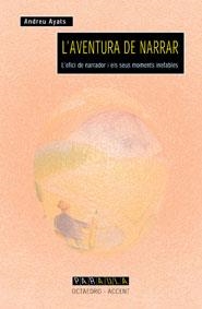 AVENTURA DE NARRAR | 9788480634991 | AYATS, ANDREU | Llibreria Drac - Llibreria d'Olot | Comprar llibres en català i castellà online