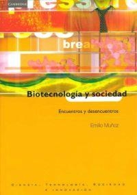 BIOTECNOLOGIA Y SOCIEDAD | 9788483232514 | MUÑOZ, EMILIO | Llibreria Drac - Llibreria d'Olot | Comprar llibres en català i castellà online