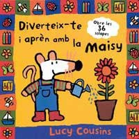 DIVERTEIX-TE I APREN AMB LA MAISY | 9788484880196 | COUSINS, LUCY | Llibreria Drac - Llibreria d'Olot | Comprar llibres en català i castellà online