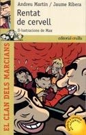 RENTAT DE CERVELL | 9788466102308 | MARTIN, ANDREU/RIBERA, JAUME | Llibreria Drac - Llibreria d'Olot | Comprar llibres en català i castellà online