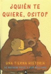 QUIEN TE QUIERE OSITO | 9788424639105 | WILLIAMS, SAM | Llibreria Drac - Llibreria d'Olot | Comprar llibres en català i castellà online