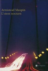 OIENT NOCTURN, L' | 9788482643595 | MAUPIN, ARMISTEAD | Llibreria Drac - Llibreria d'Olot | Comprar llibres en català i castellà online