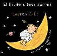 LLIT DELS TEUS SOMNIS, EL | 9788484880059 | CHILD, LAUREN | Llibreria Drac - Llibreria d'Olot | Comprar llibres en català i castellà online