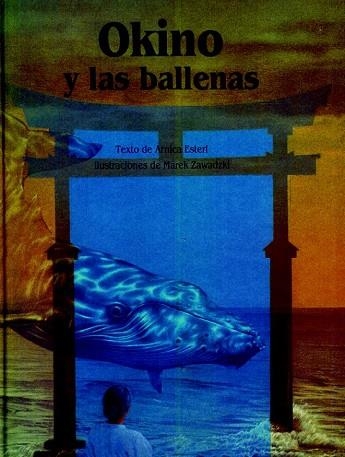 OKINO I LES BALENES | 9788489825918 | ESTERL, ARNICA; M. ZAWADZKI | Llibreria Drac - Llibreria d'Olot | Comprar llibres en català i castellà online