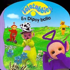 DIPSY BALLA.TELETUBBIES | 9788447409266 | Llibreria Drac - Llibreria d'Olot | Comprar llibres en català i castellà online