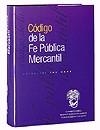 CODIGO  DE LA FE PUBLICA MERCANTIL | 9788484069713 | Llibreria Drac - Llibreria d'Olot | Comprar llibres en català i castellà online