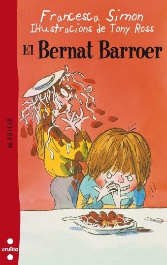 BERNAT BARROER, EL ( 1 ) | 9788466101097 | SIMON, FRANCESCA | Llibreria Drac - Llibreria d'Olot | Comprar llibres en català i castellà online