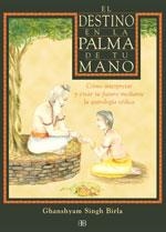 DESTINO EN LA PALMA DE TU MANO, EL | 9788489897502 | GHANSHYAM SINGH BIRLA | Llibreria Drac - Llibreria d'Olot | Comprar llibres en català i castellà online