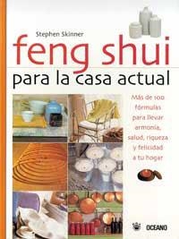 FENG SHUI PARA LA CASA ACTUAL | 9788479017736 | SKINNER, STEPHEN | Llibreria Drac - Llibreria d'Olot | Comprar llibres en català i castellà online