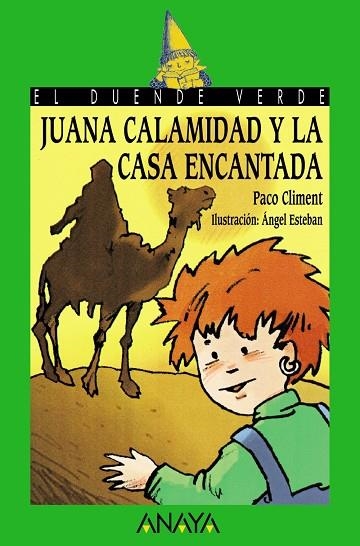 JUAN CALAMIDAD Y LA CASA ENCANTADA | 9788420792309 | CLIMENT, PACO | Llibreria Drac - Llibreria d'Olot | Comprar llibres en català i castellà online